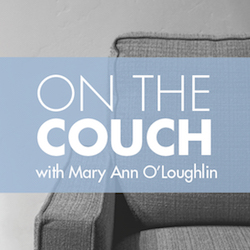 On the Couch with Mary Ann O'Loughlin AM - Postponed